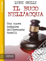 Il buco nell'acqua. E-book. Formato EPUB ebook