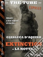 Extinction III - La notte. E-book. Formato EPUB ebook