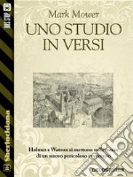 Uno studio in versi. E-book. Formato EPUB ebook