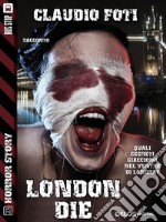 London die. E-book. Formato EPUB ebook