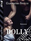 Dolly. E-book. Formato EPUB ebook di Giampietro Stocco