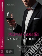 Loris, frutto proibito. E-book. Formato EPUB ebook