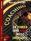 Lo storico come coach della formazione. E-book. Formato EPUB ebook di Gianluca Vivacqua