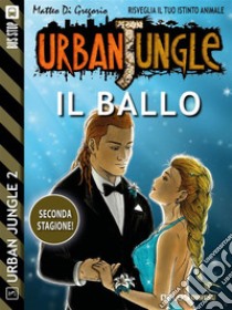 Il ballo. E-book. Formato PDF ebook di Matteo Di Gregorio