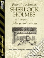 Sherlock Holmes e l'avventura della scatola vuota. E-book. Formato EPUB ebook