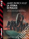 La storia di Pollice. E-book. Formato EPUB ebook