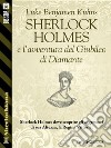 Sherlock Holmes e l'avventura del Giubileo di Diamante. E-book. Formato EPUB ebook