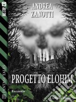 Progetto Elohim. E-book. Formato EPUB ebook