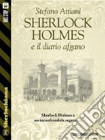 Sherlock Holmes e il diario afgano. E-book. Formato EPUB ebook