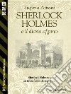 Sherlock Holmes e il diario afgano. E-book. Formato EPUB ebook