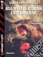 All'inizio erano le tenebre. E-book. Formato EPUB ebook