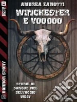 Winchester & Voodoo. E-book. Formato EPUB ebook