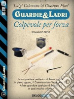 Colpevole per forza. E-book. Formato EPUB ebook