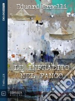 Le infradito nel fango. E-book. Formato EPUB ebook