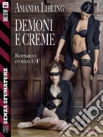 Demoni e creme. E-book. Formato EPUB ebook