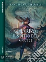 Chariza Il soffio del vento. E-book. Formato EPUB ebook