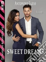 Sweet dreams. E-book. Formato EPUB ebook