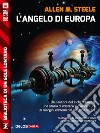 L'Angelo di Europa. E-book. Formato EPUB ebook