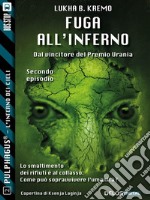 Fuga all’inferno. E-book. Formato EPUB ebook