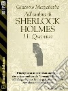 All'ombra di Sherlock Holmes - 11. Qua viva. E-book. Formato EPUB ebook di Giacomo Mezzabarba