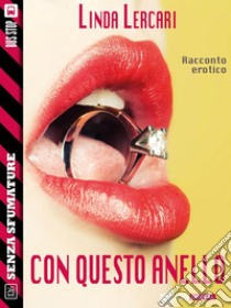 Con questo anelloIl Guinzaglio 5. E-book. Formato EPUB ebook di Linda Lercari