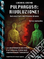 Pulphagus®: Rivoluzione!. E-book. Formato EPUB ebook