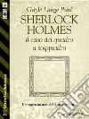 Sherlock Holmes e il caso del quadro a soqquadro. E-book. Formato EPUB ebook di Gayle Lange Puhl