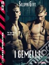 I gemelli. E-book. Formato EPUB ebook