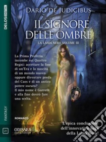 Il Signore delle OmbreLa Lama nera 3. E-book. Formato EPUB ebook di Dario De Judicibus