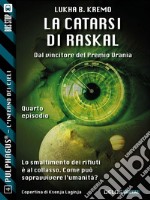 La catarsi di Raskal. E-book. Formato EPUB ebook