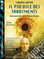 Il più vile dei tradimenti. E-book. Formato EPUB ebook