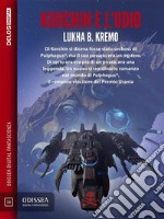 Korchin e l'odioCiclo: Pulphagus®. E-book. Formato EPUB ebook