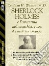 Sherlock Holmes e l’avventura dell’anarchico russo. E-book. Formato EPUB ebook