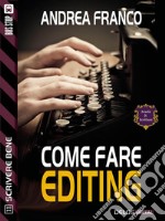 Come fare editing. E-book. Formato EPUB ebook