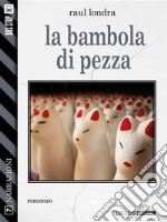 La bambola di pezza. E-book. Formato EPUB ebook