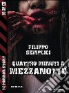 Quattro minuti a mezzanotte. E-book. Formato EPUB ebook