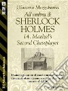 All'ombra di Sherlock Holmes - 14. Maelzel’s Second Chessplayer. E-book. Formato EPUB ebook di Giacomo Mezzabarba