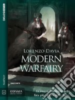 Modern Warfairy: Ciclo: Fata Mysella. E-book. Formato EPUB ebook