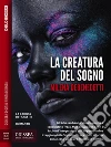La creatura del sogno: La caduta di Traas 2. E-book. Formato EPUB ebook