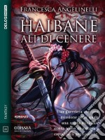 Haibane - Ali di cenere. E-book. Formato EPUB ebook