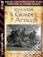 Il grande attacco. E-book. Formato EPUB ebook