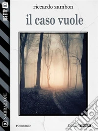 Il caso vuole. E-book. Formato EPUB ebook