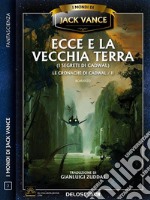 Ecce e la Vecchia TerraLe cronache di Cadwal 2. E-book. Formato EPUB ebook