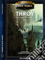 ThroyLe cronache di Cadwal 3. E-book. Formato EPUB ebook