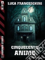 Cinquecento anime. E-book. Formato EPUB ebook