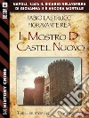 Il mostro di Castel Nuovo. E-book. Formato EPUB ebook di Fabio Lastrucci