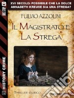 Il magistrato e la strega. E-book. Formato EPUB ebook