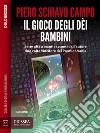 Il gioco degli dèi bambini. E-book. Formato EPUB ebook