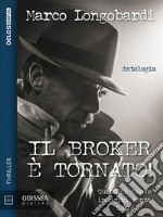 Il Broker è tornato!. E-book. Formato EPUB ebook