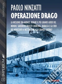 Operazione drago. E-book. Formato EPUB ebook
